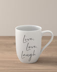 Statement Mug Live Love Laugh