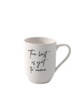 Statement Mug The Best Yet To Come