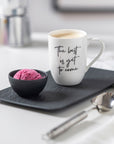 Statement Mug The Best Yet To Come