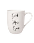 Statement Mug Drink. Refill. Repeat